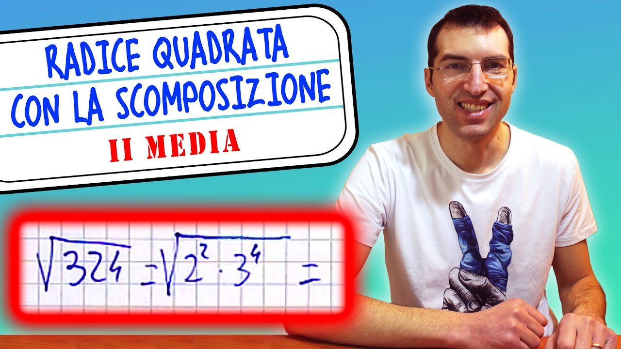 Come calcolare la radice quadrata con la scomposizione in fattori primi - II Media Tutorial genitori