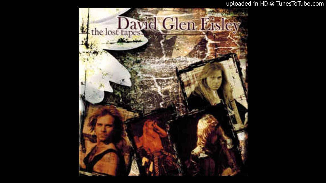 David Glen Eisley - Lay Down Your Love