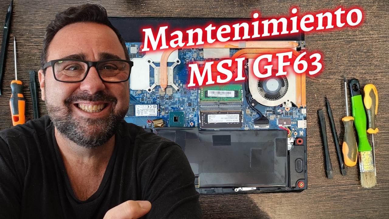 Mantenimiento + Update a la  MSI GF63 Thin 10UD US