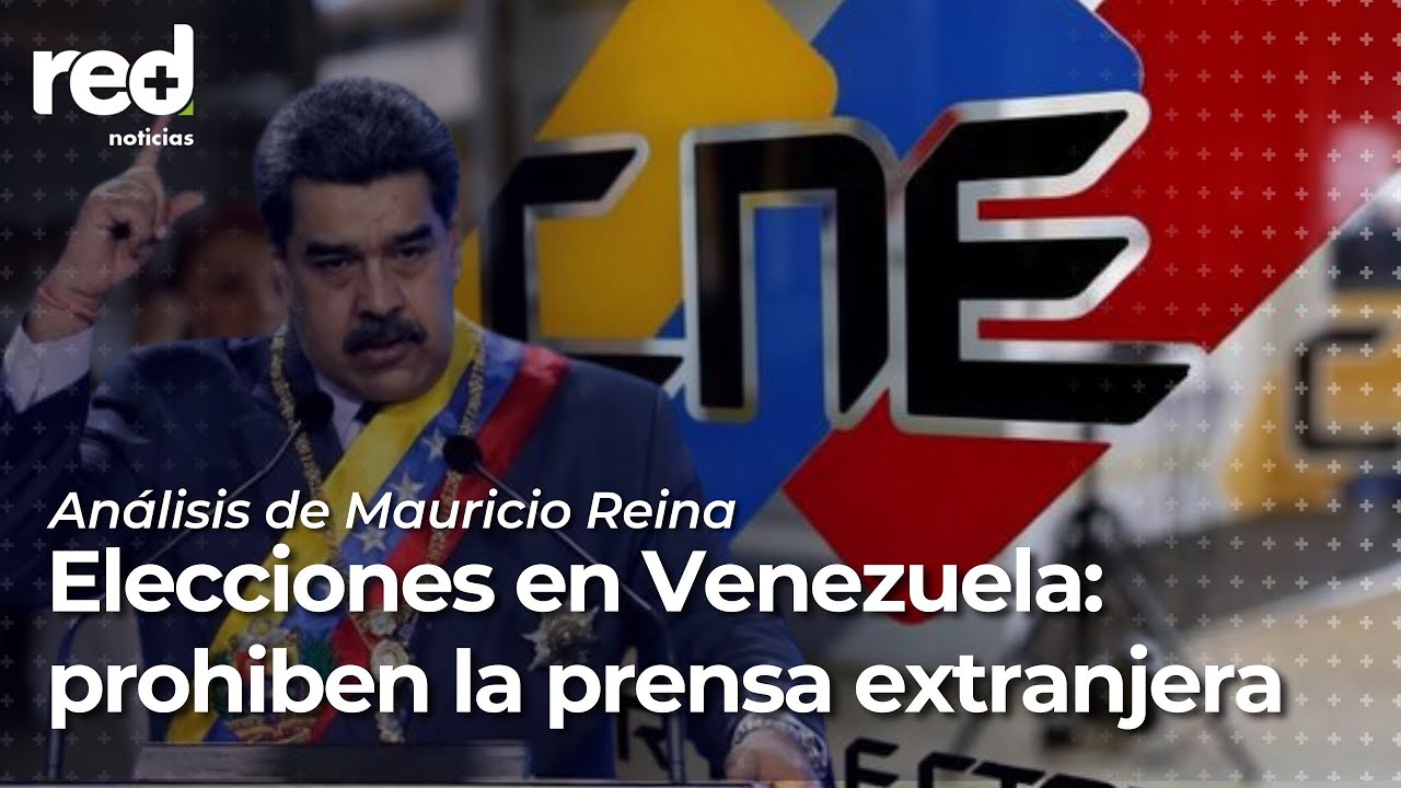 Elecciones Venezuela | Niegan el ingreso a periodistas internacionales que cubrirán las elecciones