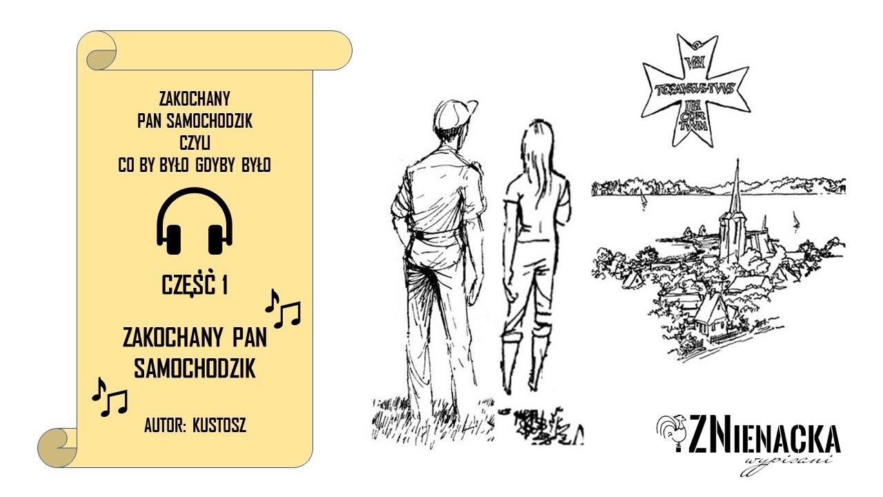 Zakochany Pan Samochodzik - część 1 (Zakochany Pan Samochodzik czyli co by było gdyby było)