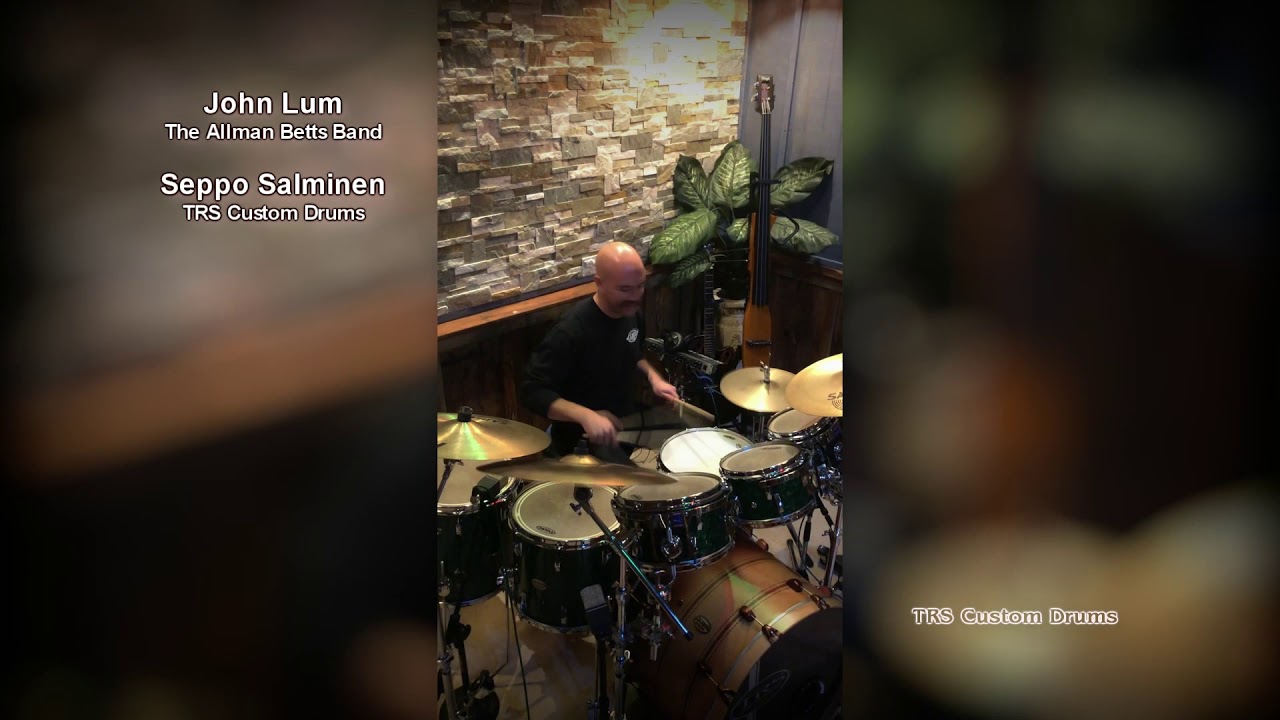 John Lum / Seppo Salminen _ TRS Custom Drums