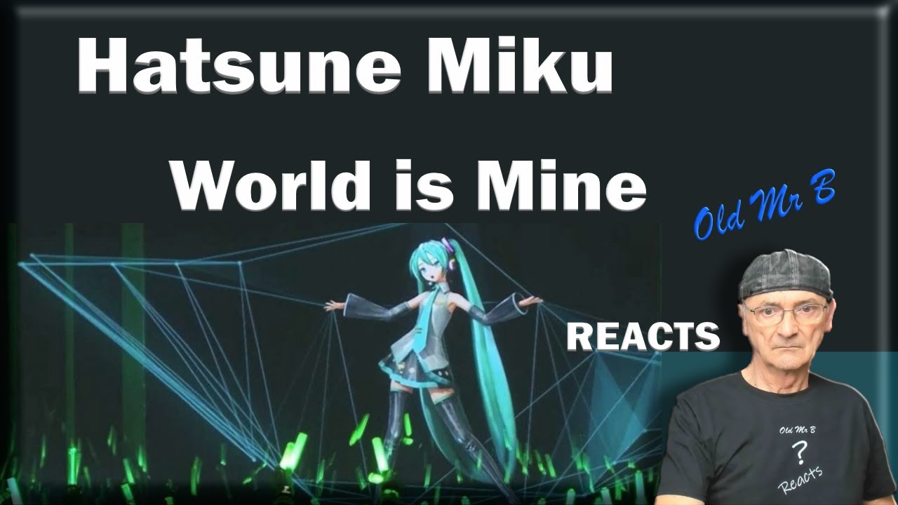 【Hatsune Miku】 World is Mine / ryo（supercell (Reaction)