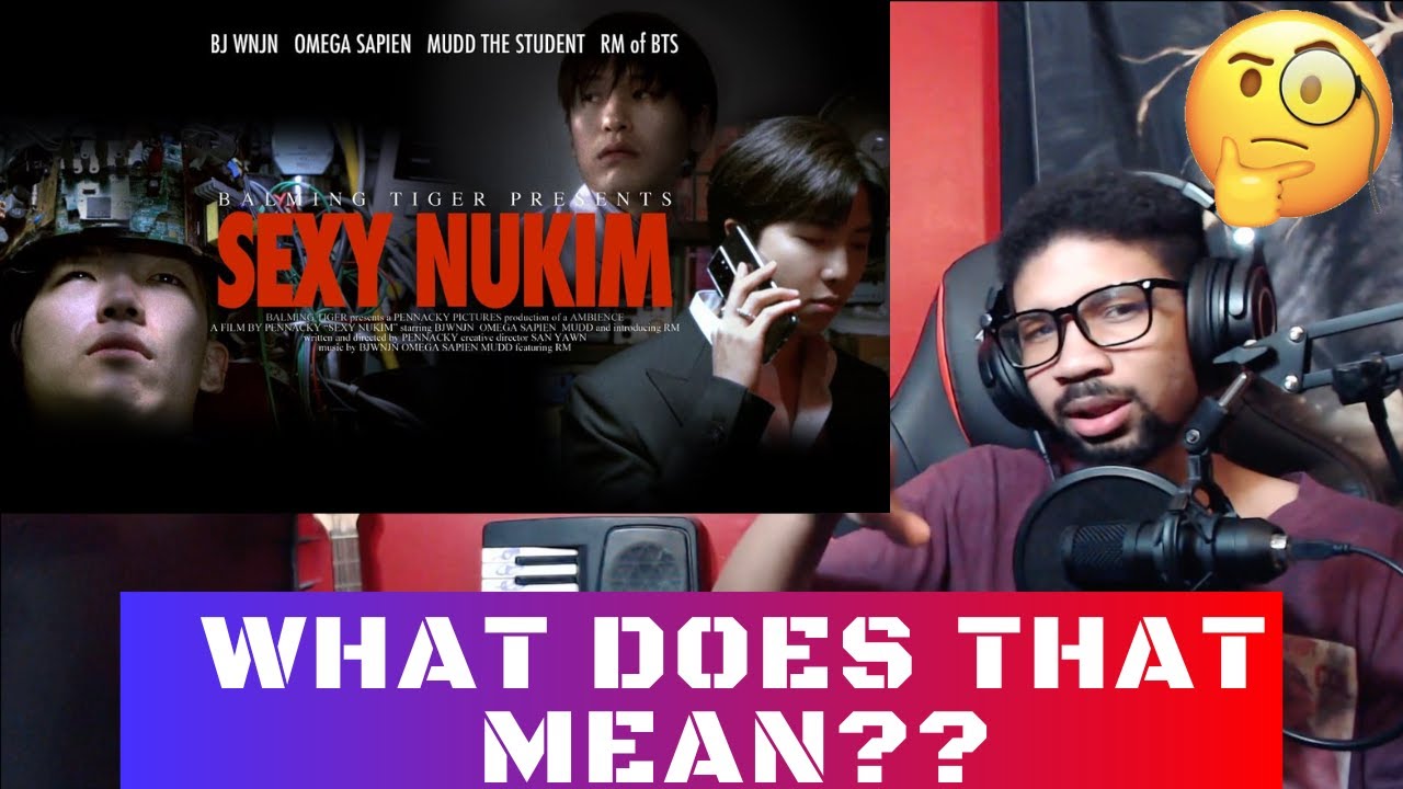 PRODUCER REACTS | BALMING TIGER- SEXY NUKIM (FT RM OF BTS) | FIRST TIME REACTION