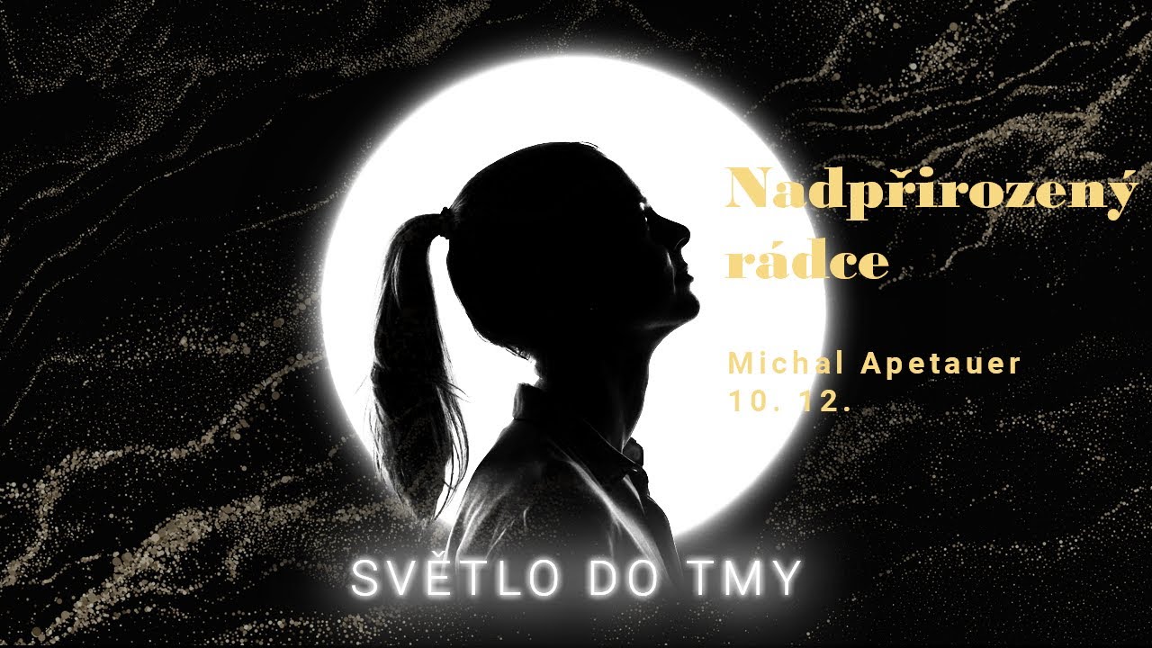Světlo do tmy: Nadpřirozený rádce - Michal Apetauer