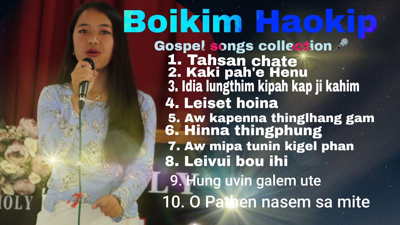  Ng. Boikim Haokip Gospel Singer Songs collection. #christiansongwithlyrics #christiansongs 