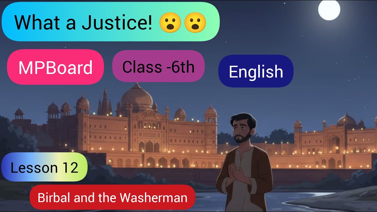 MPBoard | Class -6th | English | Lesson -12 | Birbal and the Washerman