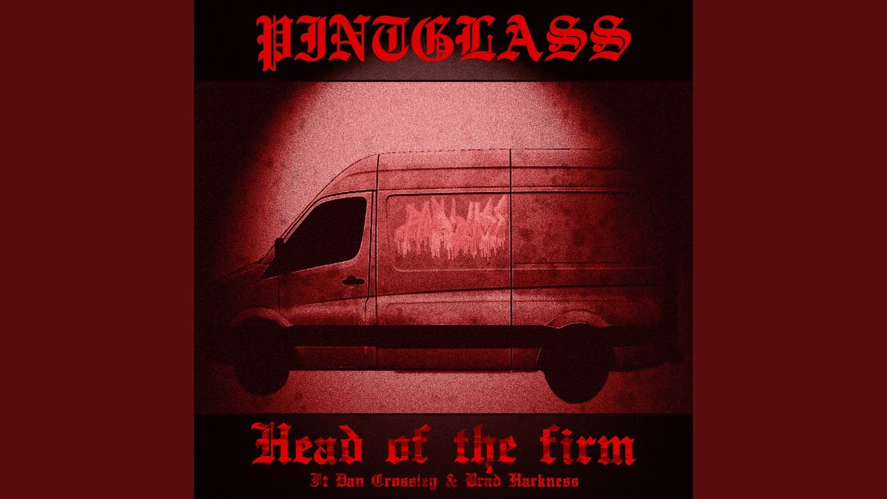 Head of the Firm (feat. Dan Crossley & Brad Harkness)