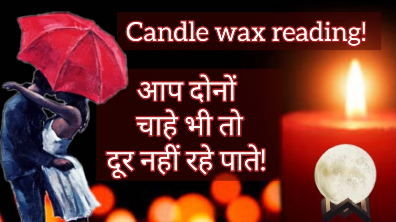 KYA HAI UNKI TRUE DEEPEST FEELINGS AAPKE LIYE❤️CANDLE WAX READING❤️CURRENT FEELINGS   @555tarot ​
