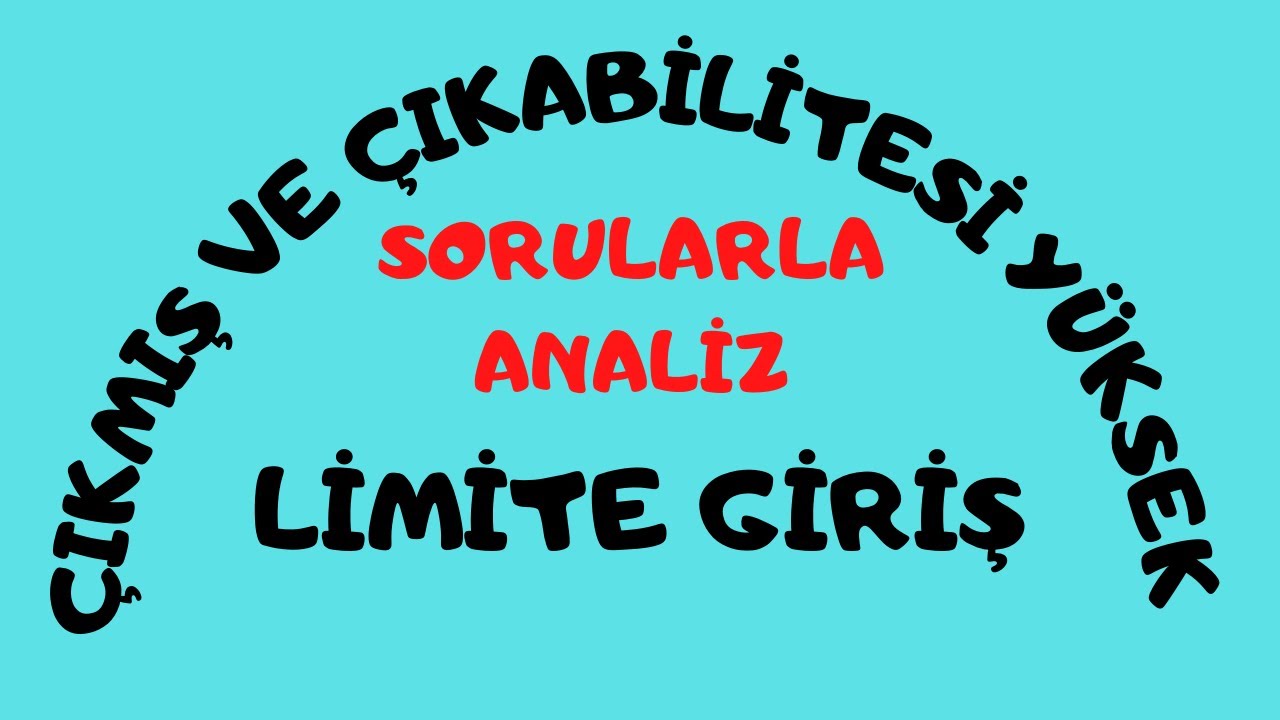 ÖABT |  DERS 1 | KALKÜLÜS | LİMİTE GİRİŞ | SORU ÇÖZÜMLERİ