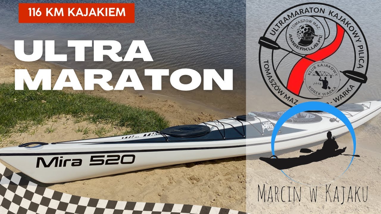 Ultramaraton kajakowy Pilica rzeka, która łączy- kajak WIG Mira 520, 116km