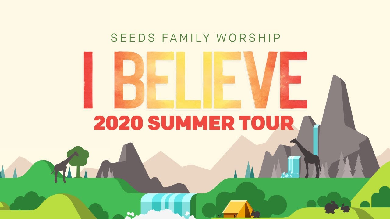 Seeds I Believe Tour LIVE STREAM