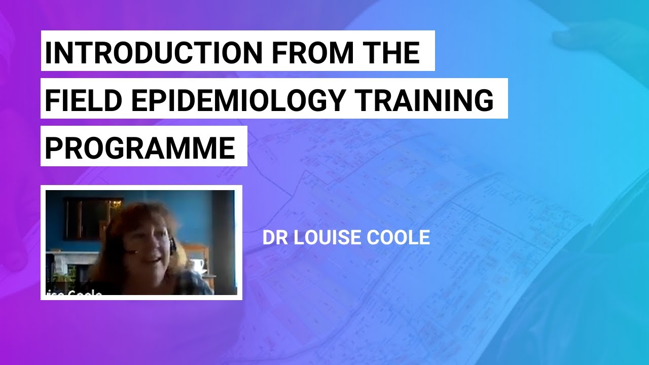 Introduction to the Field Epidemiology Training Programme, UK Public Health Rapid Support Team