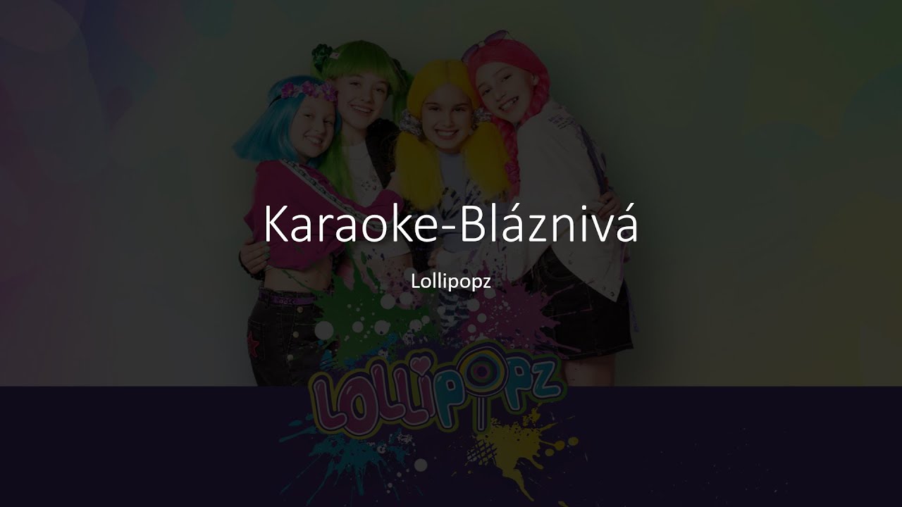 Karaoke-Lollipopz-Bláznivá