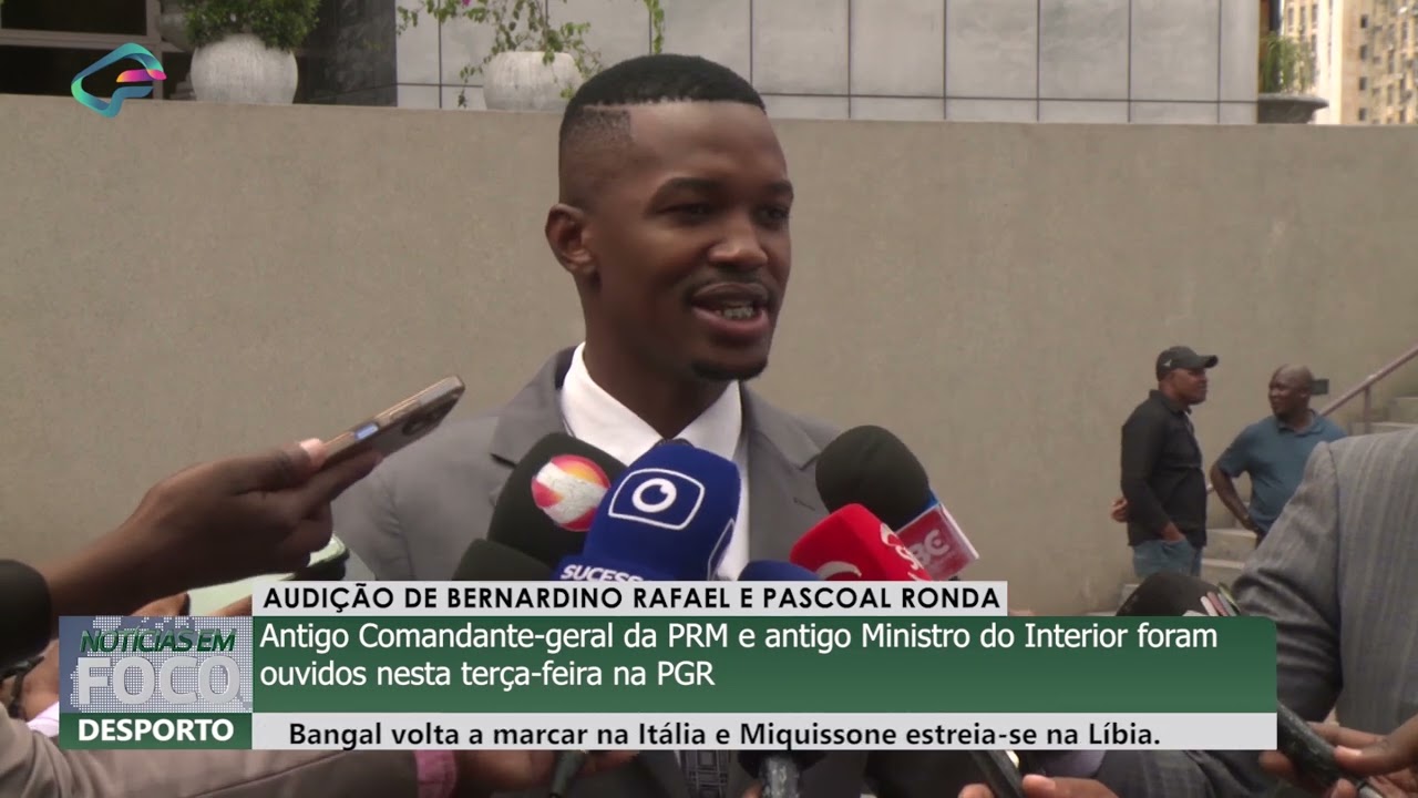 AUDIÇÃO DE BERNARDINO RAFAEL E PASCOAL RONDA