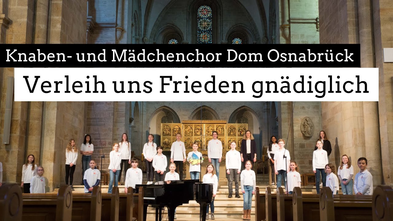 Der Knaben- und Mädchenchor am Dom Osnabrück singt: "Verleih uns Frieden gnädiglich"