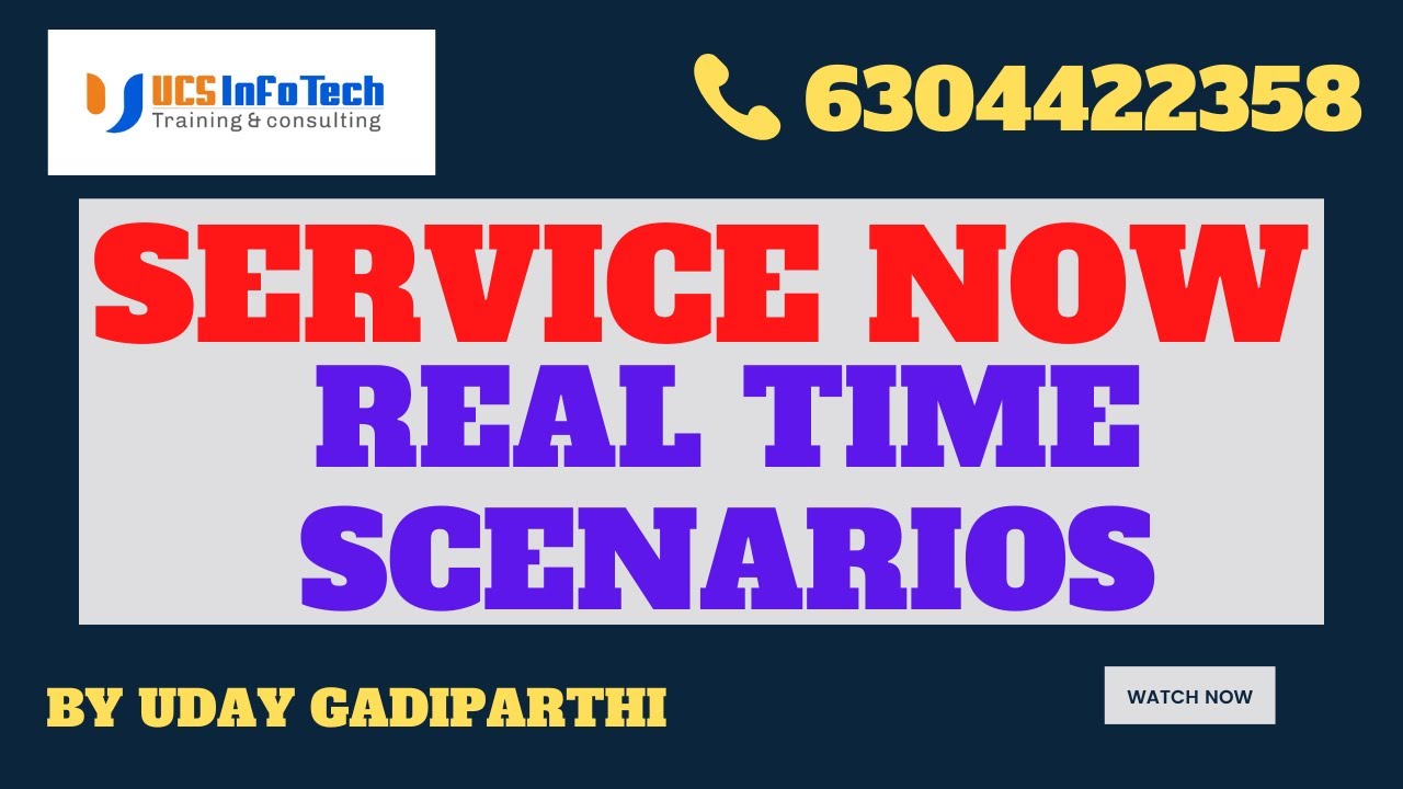 ServiceNow real time scenarios explained in detail by Uday Gadiparthi .Contact us at 6304422358