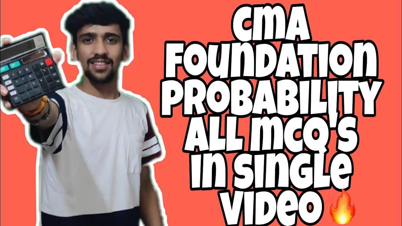 L29. CMA FOUNDATION PROBABILITY ALL MCQ'S | HARDIK MISHRA