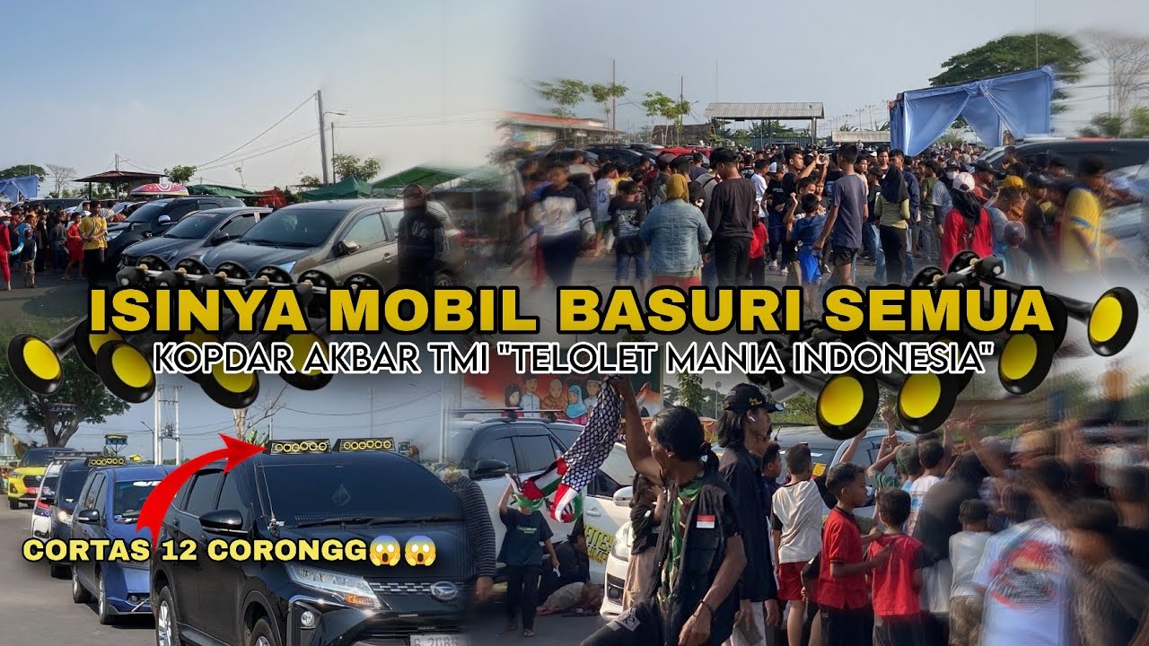CUMA ADA DI INDONESIA !! MOBIL PRIBADI FULL BASURI🤩 ACARA KOPDAR AKBAR TELOLET MANIA INDONESIA🥳