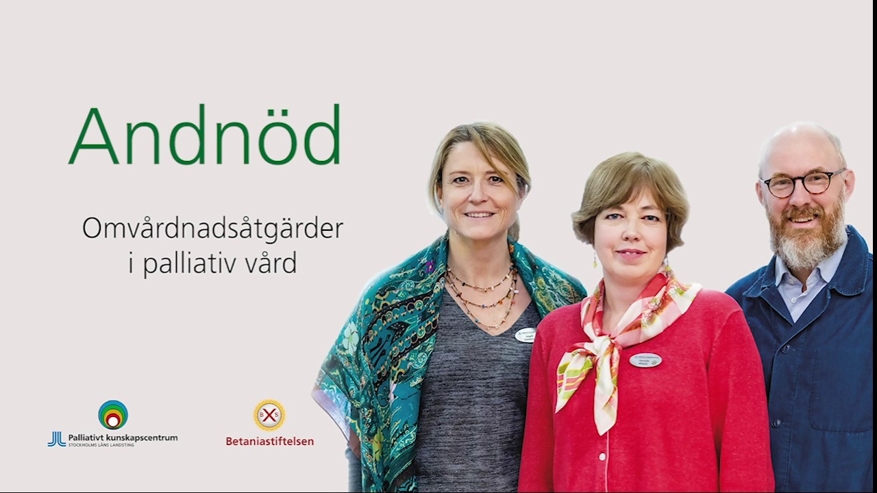 Andnöd – Omvårdnadsåtgärder i palliativ vård