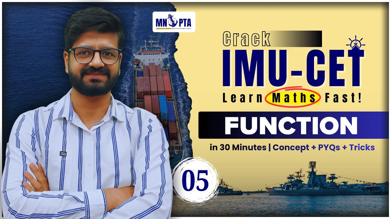 Functions - 5 | IMU-CET Maths | 30-Min Topic Series | MNOPTA | Merchant Navy Preparation