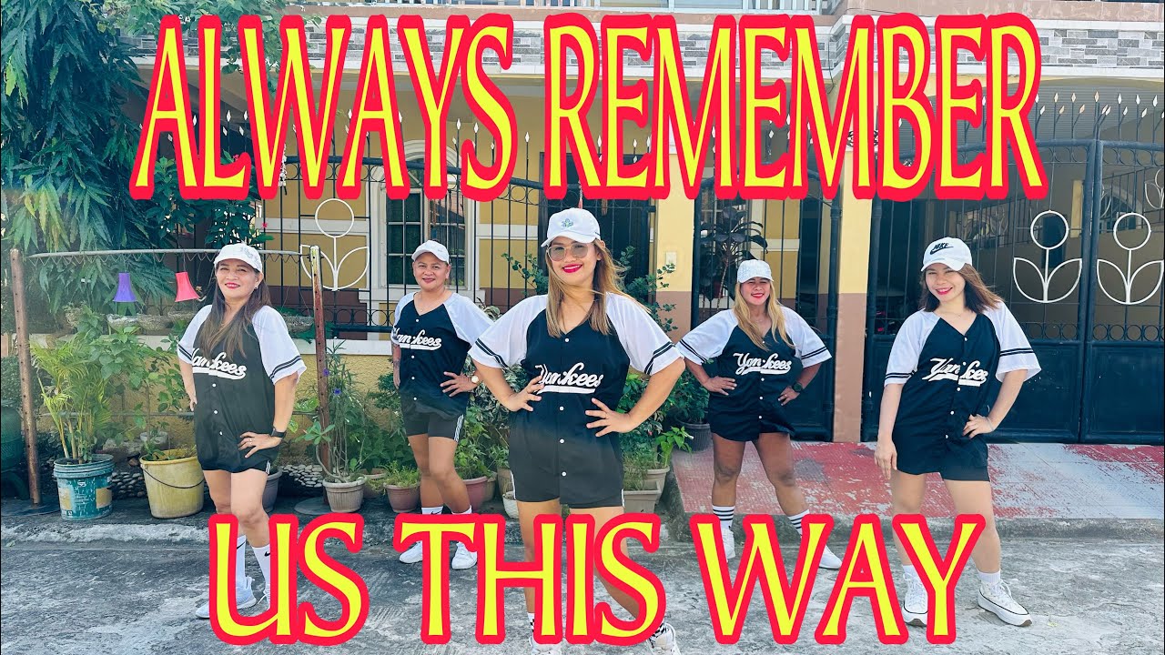 ALWAYS REMEMBER US THIS WAY | Dj Tons Remix | Tiktok Viral | Dance Workout #rememberusthisway