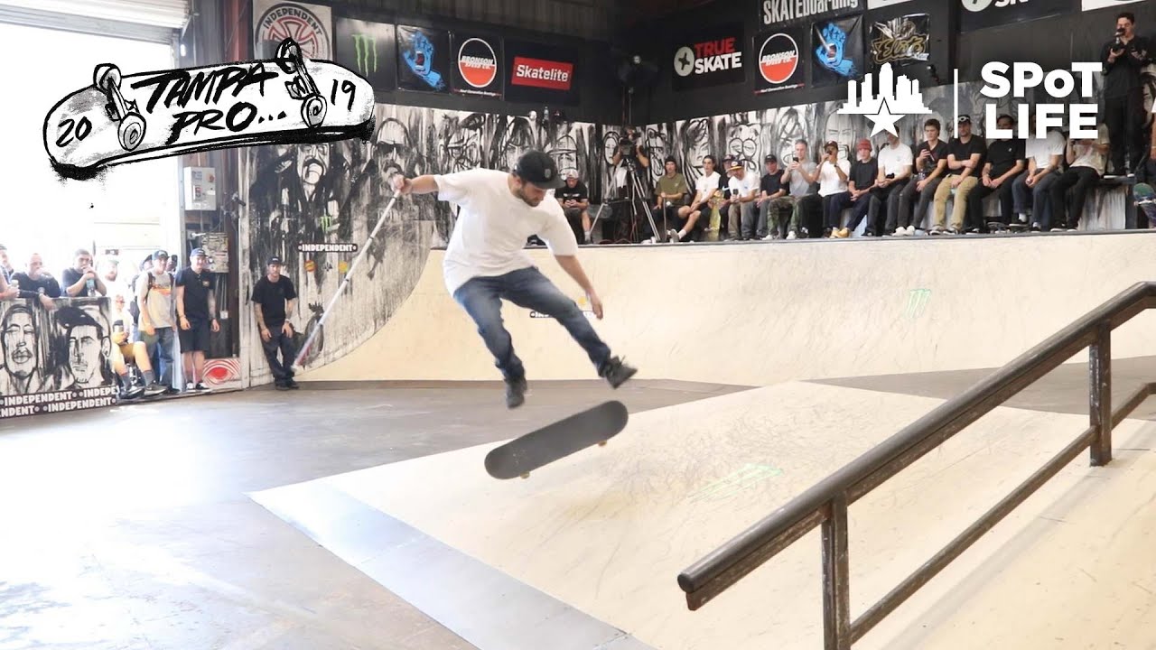 Tampa Pro 2019: Qualifiers &ndash; Ishod Wair, Paul Rodriguez, Eric Koston &ndash; SPoT Life