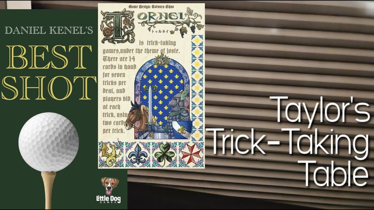 Tornei & Best Shot ~ Taylor's Trick-Taking Table