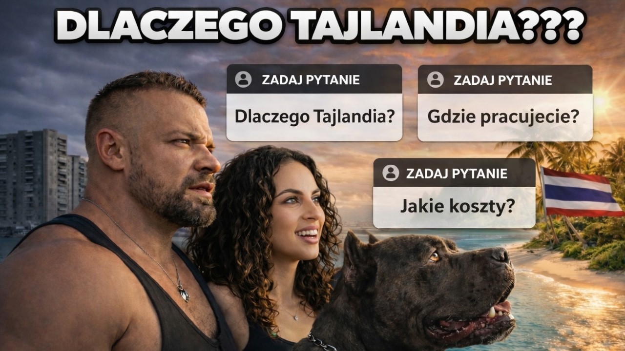 Prawda o naszym życiu w Tajlandii | Wasze pytania