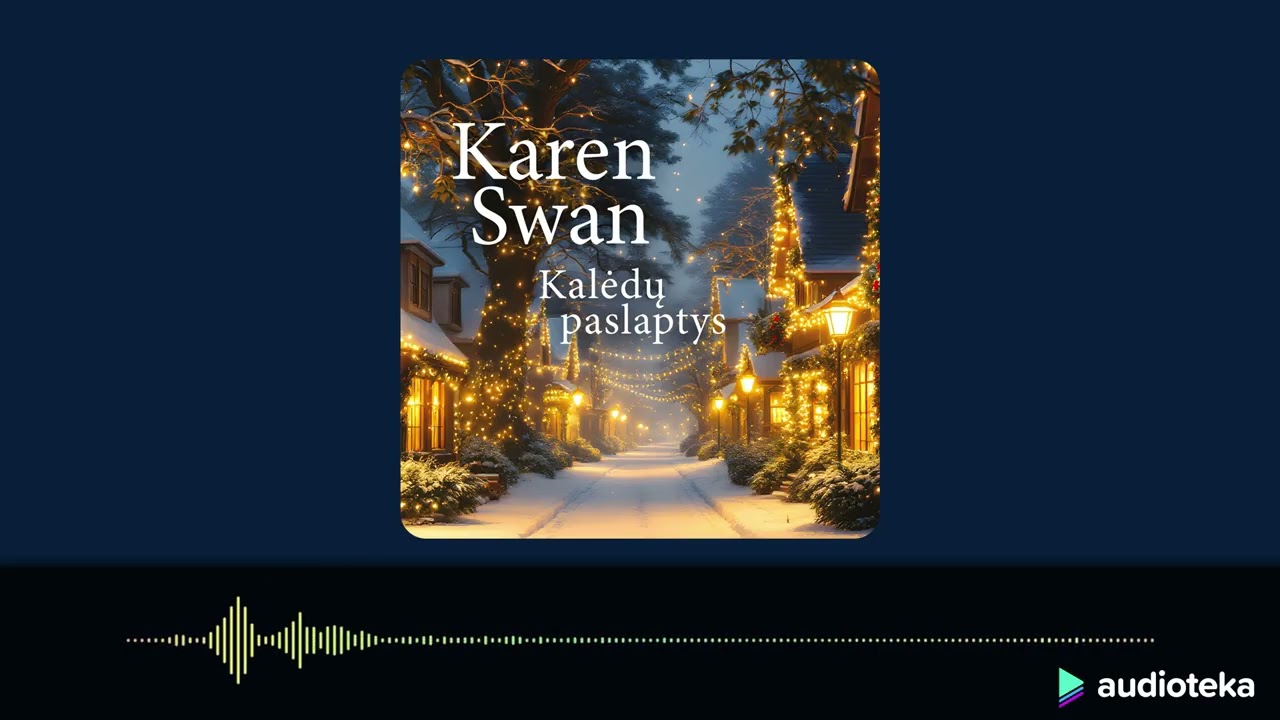 KALĖDŲ PASLAPTYS. Karen Swan audioknyga | Audioteka.lt