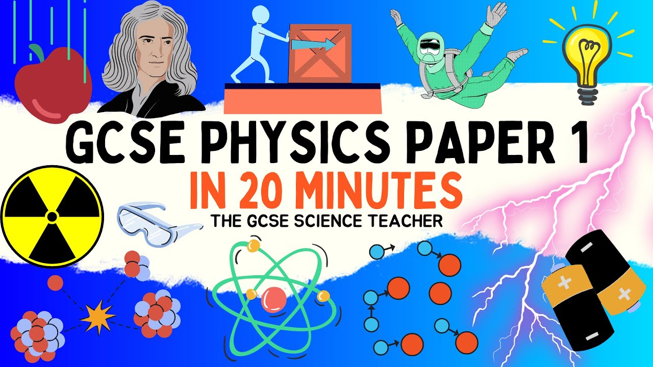 Весь материал по физике (экзаменационный лист 1) для экзамена GCSE за 20 минут | The GCSE Science...