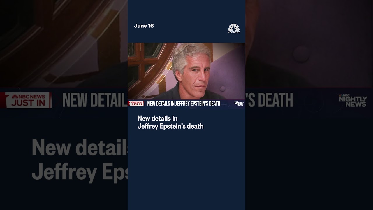 New details in Jeffrey Epstein&rsquo;s death