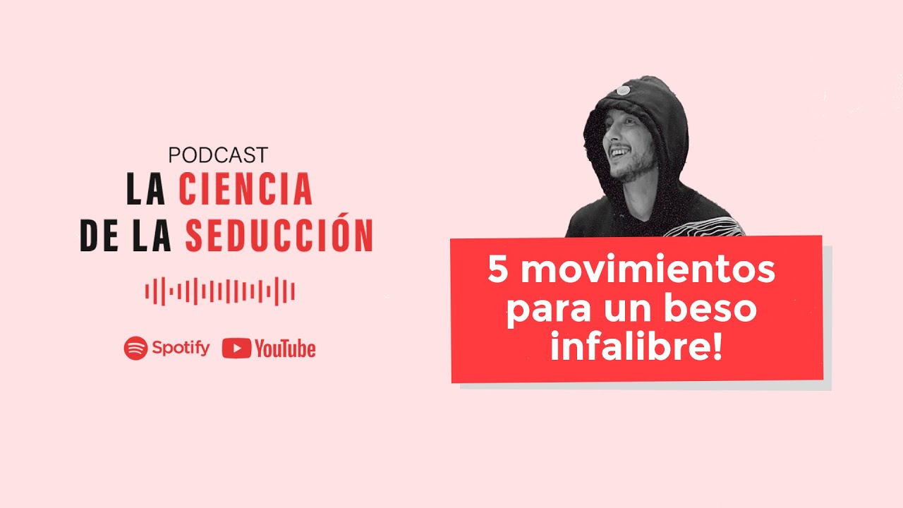 El primer beso perfecto: 5 formas diferentes de darlo 💋🔥El PODCAST  de Martín Rieznik