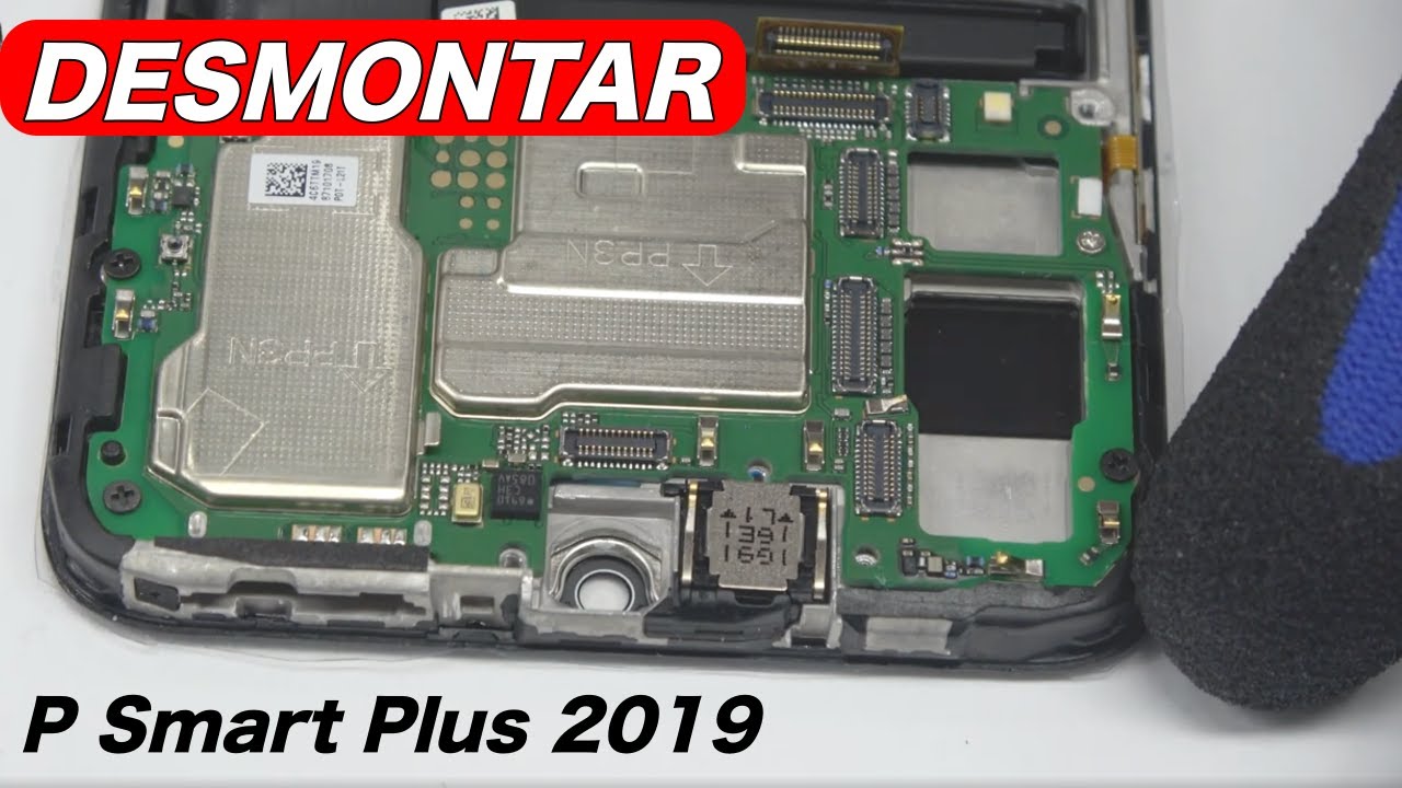 Desmontar Huawei P Smart Plus 2019