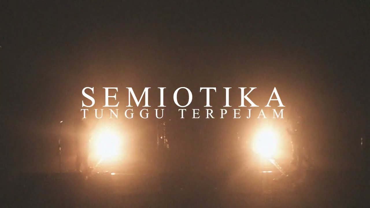 Semiotika - Tunggu Terpejam ( Live at Still Hear Vol.01 )