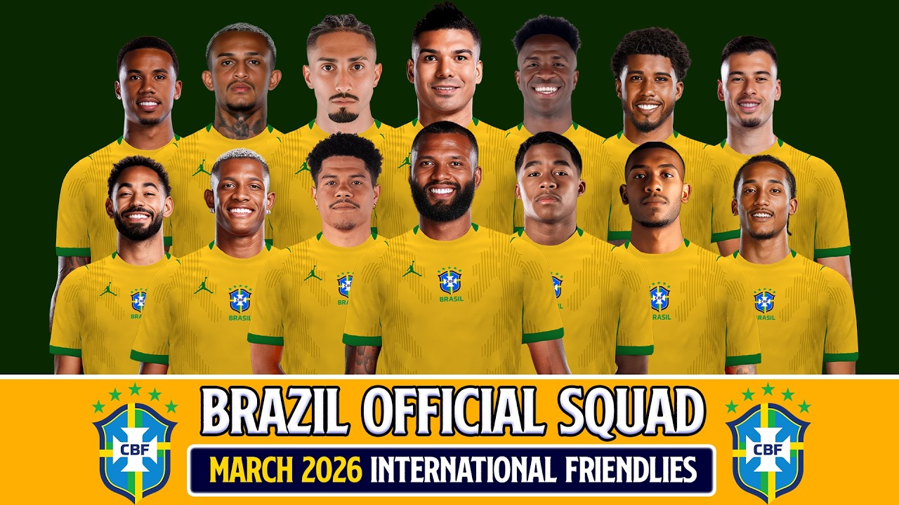 Brazil Official Selection March 2026 | Full Squad 2026 Reveal!