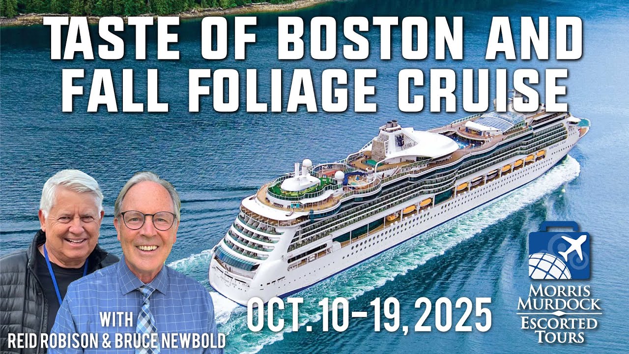Taste of Boston and Fall Foliage Cruise Tour with Special Hosts, Bruce Newbold and Reid Robison