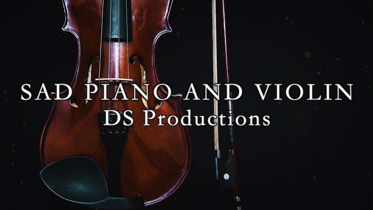 Sad Emotional Piano and Violin Solo - Background Music For Videos