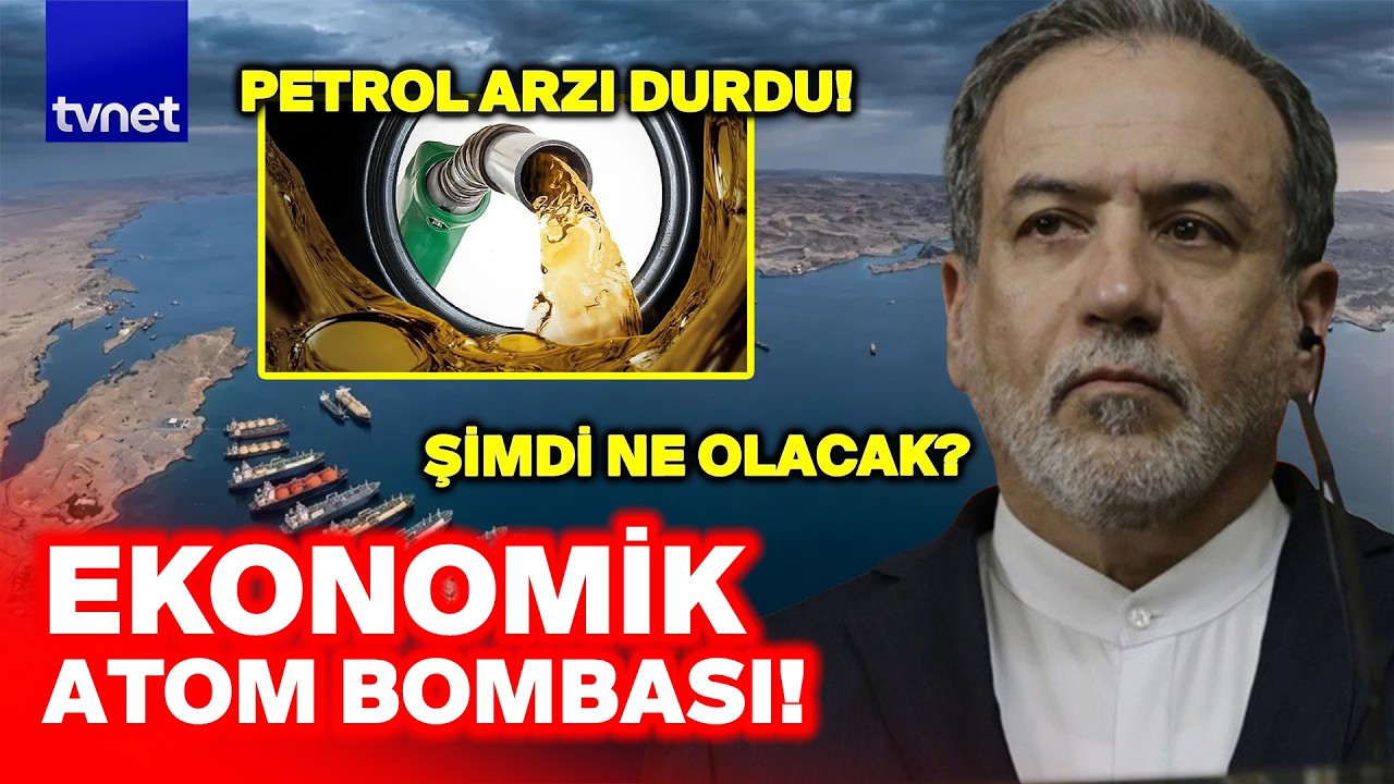 HÜRMÜZ KAPANDI, DÜNYA TİTRİYOR! Petrol krizi Türkiye'yi nasıl etkileyecek?