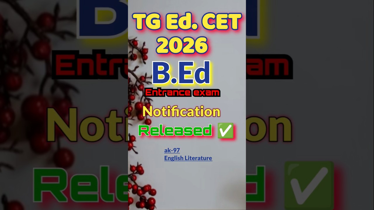 TG Ed. CET 2026 Notification Released : B.Ed entrance exam #tgedcet2026 #bedentrance #b.ed2026 #feed