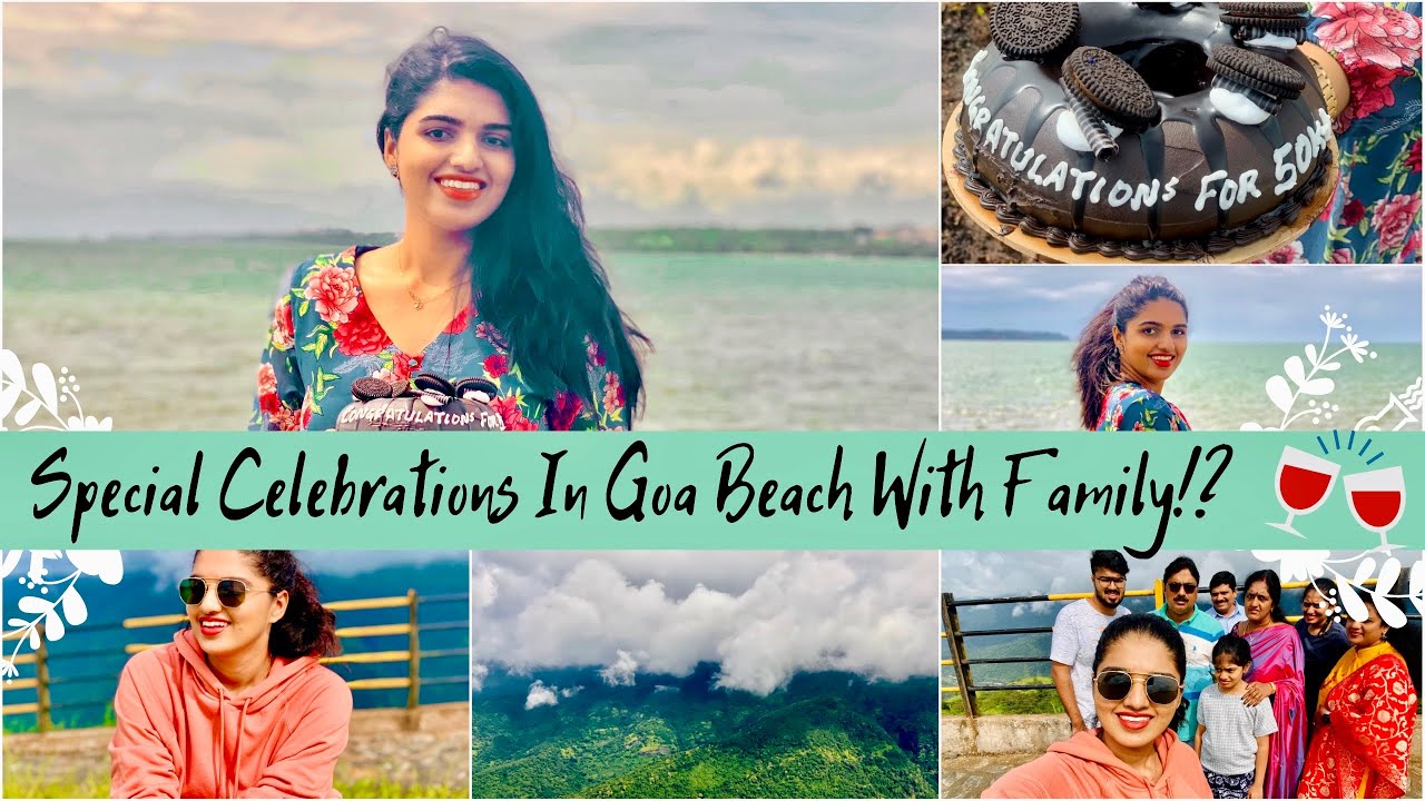 Special Celebrations In Goa Private Beach by my Family!?|Found a Best Location|50k+ Celebrations 🎉