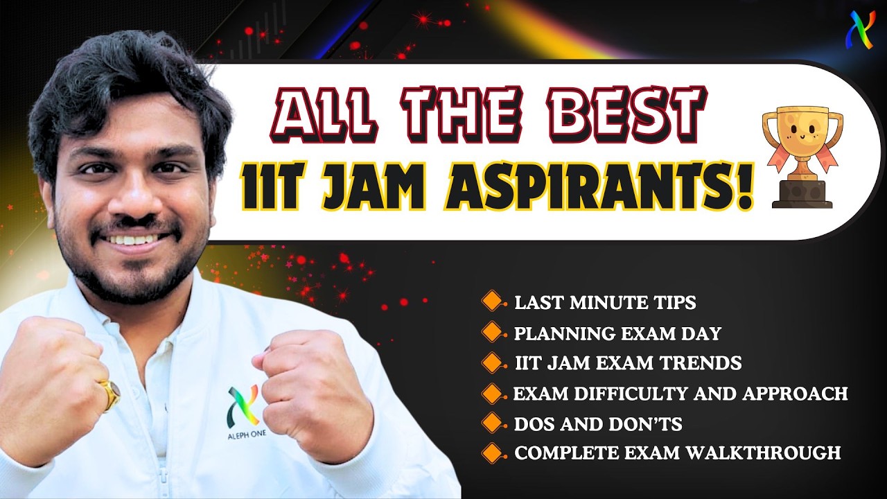 IIT JAM 2026 | Must Watch before the Exam | Final Day Strategy
