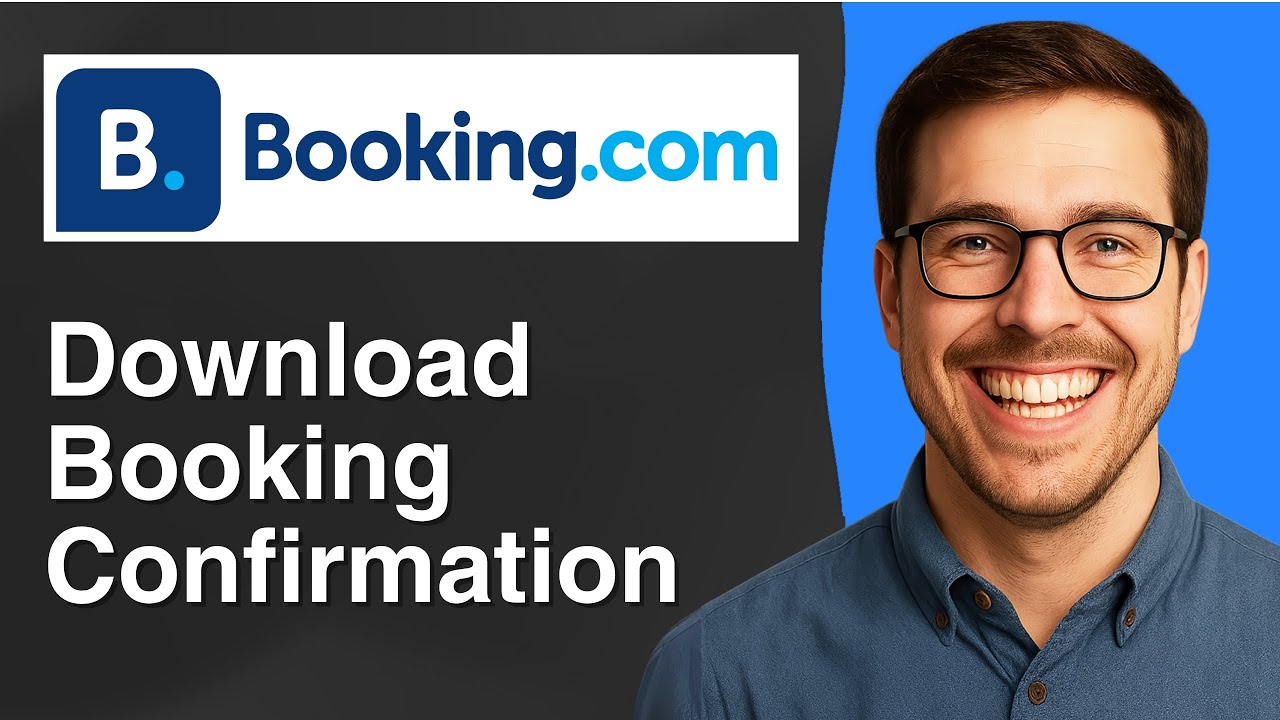 How to download booking confirmation from Booking com [2025 Easy Guide]