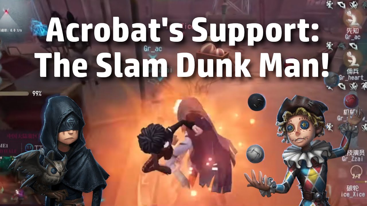 COA V: Acrobat's Bomb Tricks | ice vs Gr | China Region | Identity V [Eng Sub]