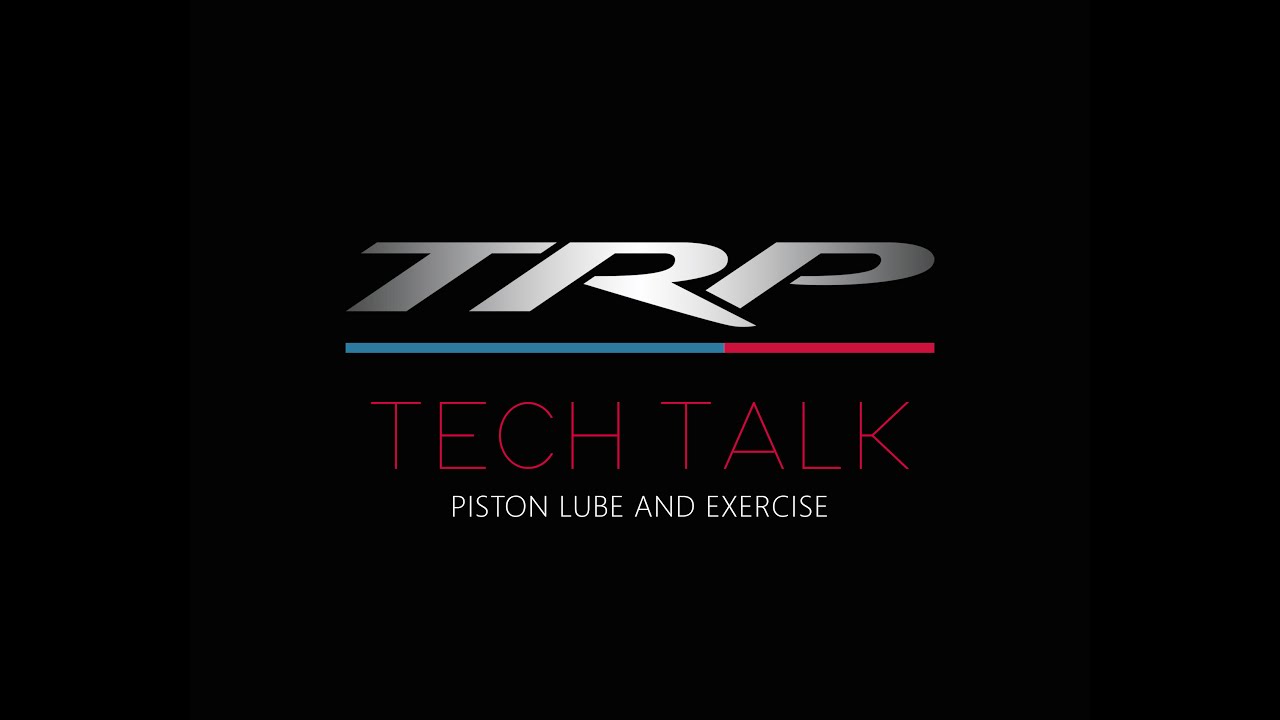 TRP Tech Talks - Piston Lube and Exercise