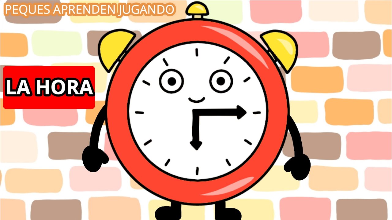 La hora para niños  Video para aprender la hora de Peques Aprenden Jugando