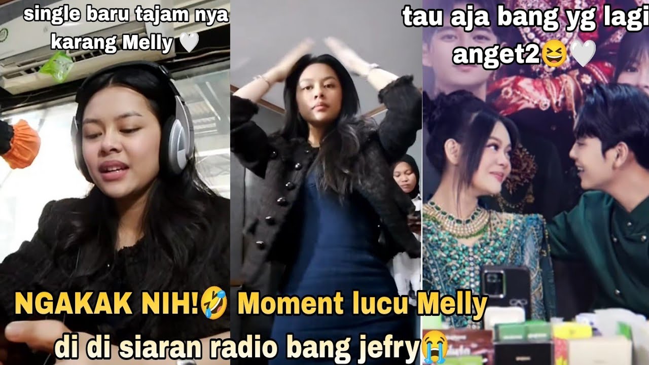 NGAKAK NIH!🤣 Moment lucu Melly di di siaran radio bang jefry, tau aja yg lagi anget2 bang😆😭🤫