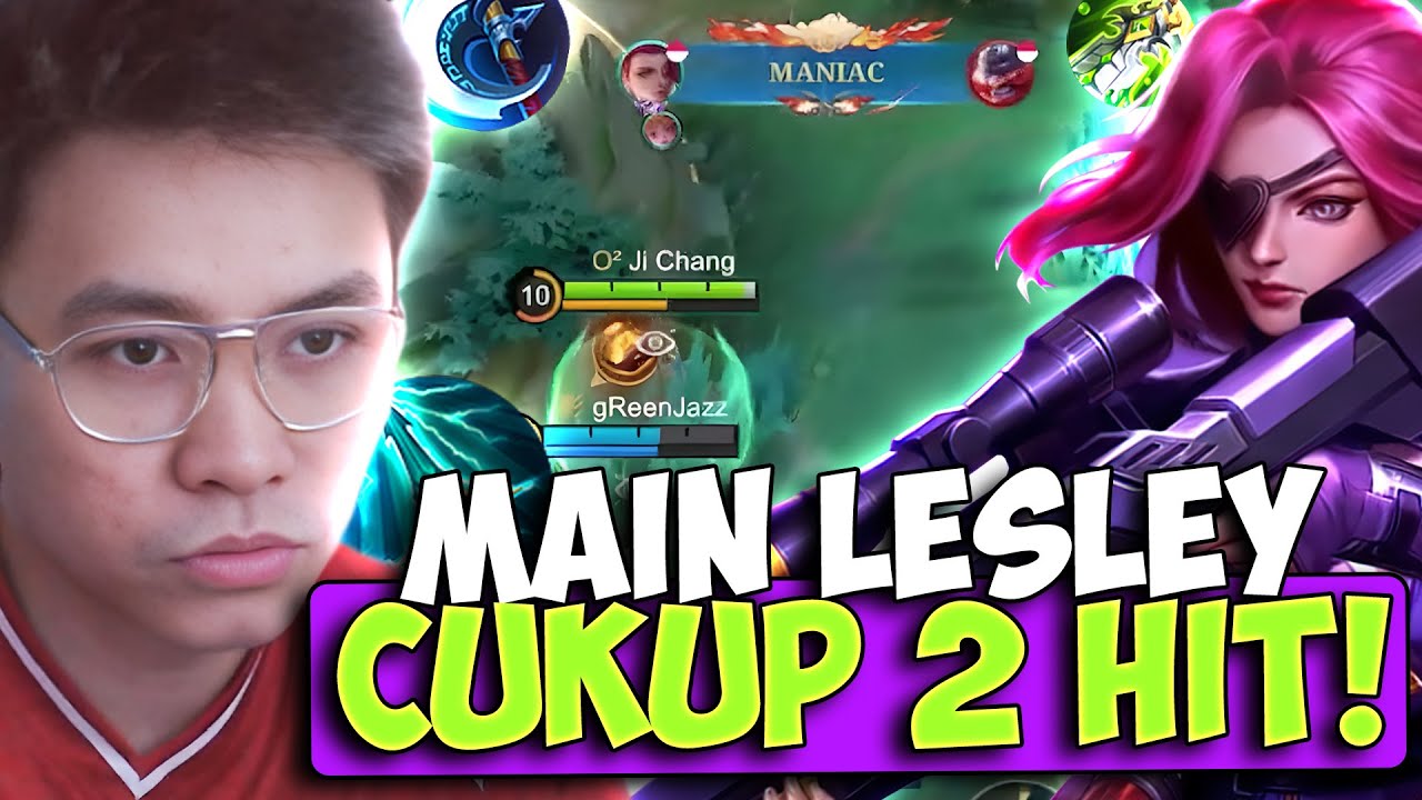LESLEY GAK META ? MARI KITA BIKIN 2 HIT ONLY ! - Mobile Legends