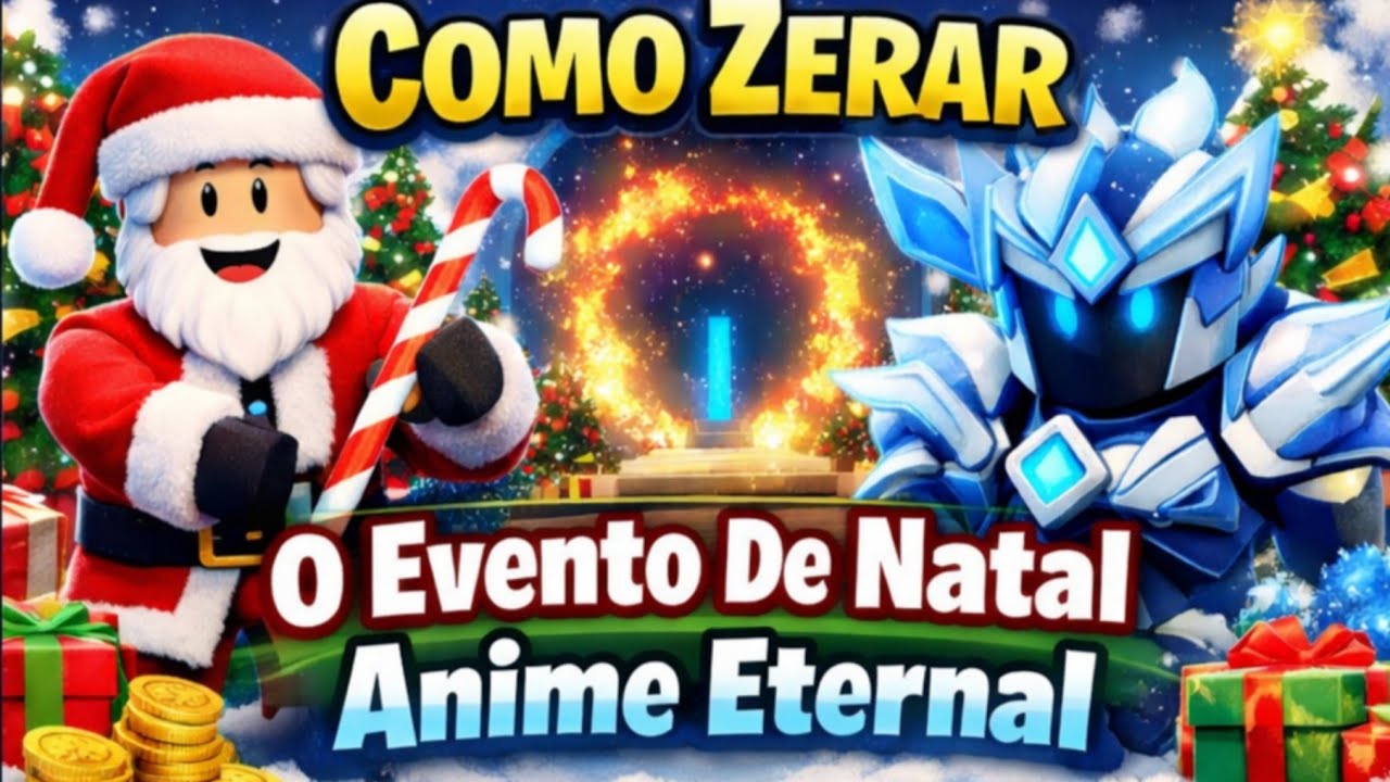 Como Zerar O Evento De Natal - Anime Eternal