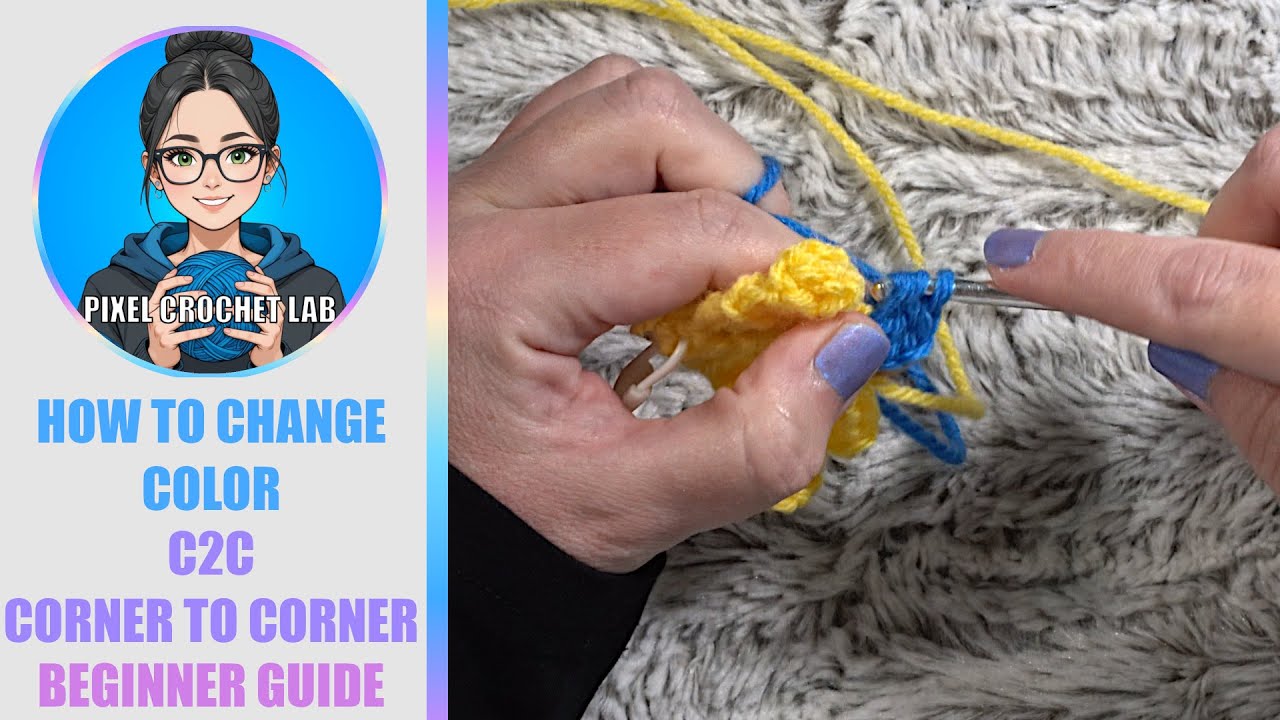 Comment faire un changement de couleur et rentrer les fils, méthode C2C crochet. Guide - tutoriel